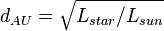 Описание: _{AU} = \sqrt {L_{star}/L_{sun}}